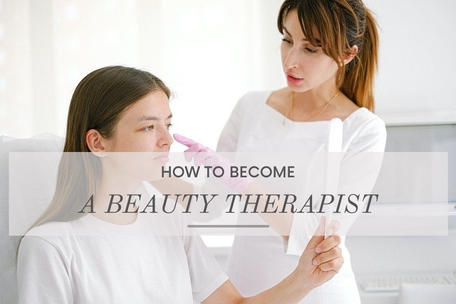 how to become a beauty therapist