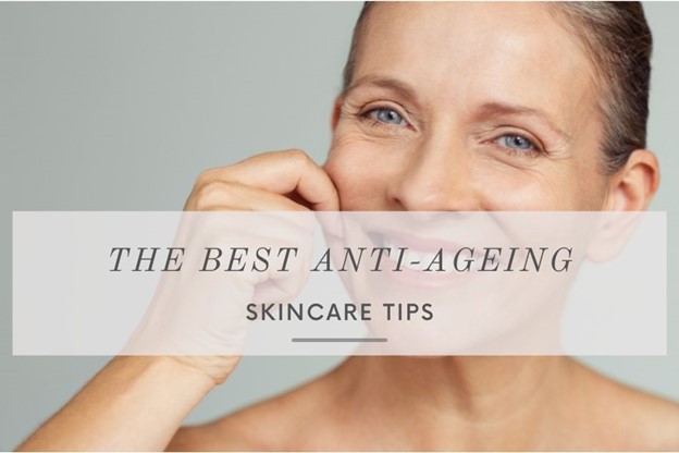 anti ageing skin care tips